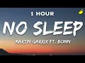 Download Lagu [1 Hour] Martin Garrix - No Sleep (Lyrics) feat. Bonn