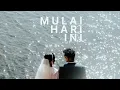sonyBLVCK - Mulai Hari Ini ft MELAN (Video Lirik)