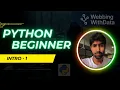 Python for Beginners Intro - 1 What is Programming Compiler vs Interpreter Why Python
