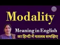 modality meaning l meaning of modality l modality ka hindi mein kya matlab hota hai l vocabulary