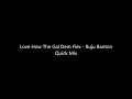 Love How The Gal Dem Flex   Buju Banton Quick Mix