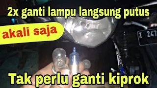 Download TAK PERLU GANTI KIPROK !! Akali lampu motor sering putus MP3