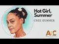 The Awesomeness of Cree Summer
