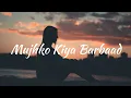 Download Lagu Mujhko Kiya Barbaad [Lyrics] Raj Barman