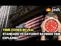 Time Zones in USA Standard vs Daylight Savings Time EXPLAINED