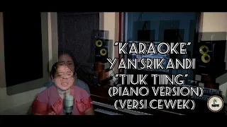 Download Karaoke Tiuk Tiing - Yan Srikandi Versi Cover Dekwik ft. Mang Srik || Budis Production MP3