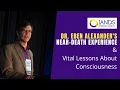 Dr Eben Alexander s NDE Consciousness Beyond the Brain