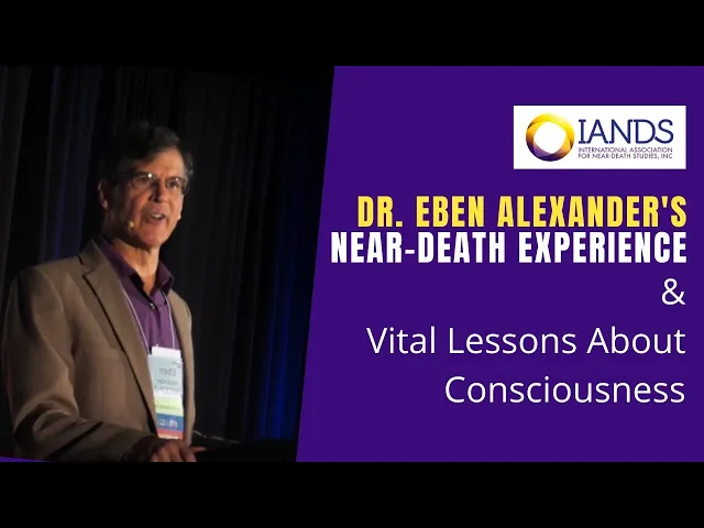 Dr. Eben Alexander Discusses NDE & Consciousness