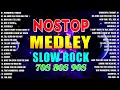 Download Lagu Slow Rock Love Song Nonstop 🎷 SLOW ROCK MEDLEY 🎧 Rock Ballads 70S 80S 90S 🔊 Nonstop Pinoy Medley.