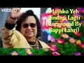 Download Lagu Mujhko Yeh Zindagi Lagti Hai Composd by Bappi Lahiri