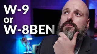 W-9 or W-8BEN - Correct Tax Forms for Foreigns Explained