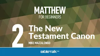The New Testament Canon