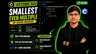 LeetCode 2413 Smallest Even Multiple Easiest O 1 C Solution
