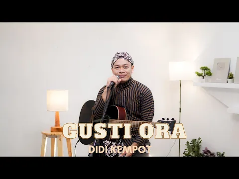 Download MP3 GUSTI ORA - DIDI KEMPOT | COVER BY SIHO LIVE ACOUSTIC