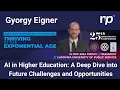 AI in Higher Education Gyorgy Eigner on Technology Access and the Future of Learning