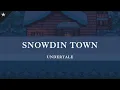 Download Lagu Undertale: Snowdin Town Arrangement [Revision]