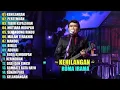 Download Lagu ROMA IRAMA -KEHILANGAN ll DANGDUT LAWAS 90AN TERPOPULER PULL ALBUM 2025.
