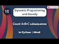 Count A B C subsequences Module Dynamic Programming In Hindi Python - 16