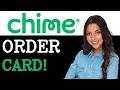 How To Order A New Card Through Chime 2025