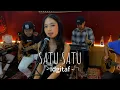 Download Lagu Idgitaf - Satu-Satu ( Aku sudah tak marah ) Cover By Pelangi Deana \u0026 Fakehero Band