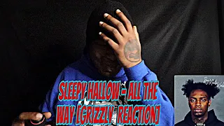 sleepy hallow all the way grizzly reaction 