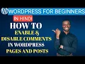 Learn how to enable and disable comments In WordPress pages posts WordPress Tutorial BGM Techs