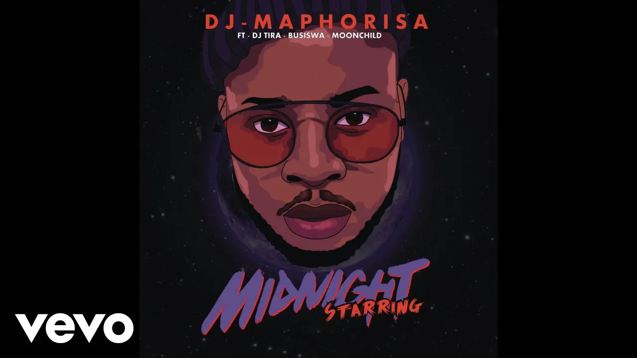DJ Maphorisa - Midnight Starring ft. DJ Tira, Busiswa, Moonchild Sanelly