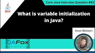 What is variable initialization in Java Core Java Interview Question