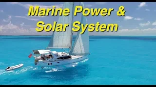 Marine Power Solar System – Part 3