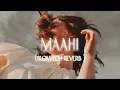 Download Lagu Maahi (slowed+Reverb) | Emraan Hashmi | Sharib-Toshi | Raaz 2 | TrendingLofi Song Hindi