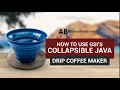 How to use the GSI Collapsible Java Drip Coffee Maker