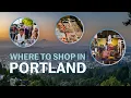 Where to Shop in Portland Oregon