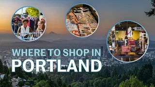 Where to Shop in Portland Oregon