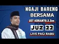 Download Lagu LIVE TADARUSAN ALQUR'AN JUZ 22 || BELAJAR TAJWID 2025.