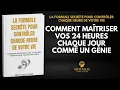 Lagu La Formule Secrète pour Contrôler Chaque Heure de Votre Vie | Livre Audio