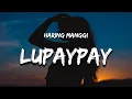 Download Lagu Haring Manggi - Lupaypay (Lyrics)