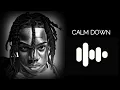 Baby calm down ringtone rema calm down song ringtone ringtone