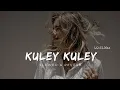 Download Lagu Kuley Kuley  - Lofi (Slowed + Reverb) | Yo Yo Honey Singh