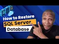 How to Restore SQL Server Database
