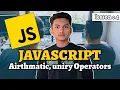 Arithmetic Unary Operators in JavaScript Post Pre Increment Explained