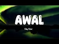 Download Lagu Feby Putri ⁓ Awal || Lirik \u0026 Terjemahan🎶