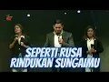 Download Lagu Seperti Rusa Rindu Sungaimu (Live Performance)