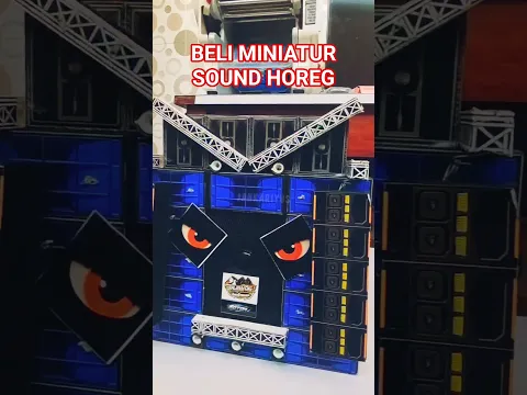 miniatur sound horeg