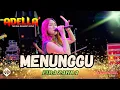 Lagu MENUNGGU - FIRA AZAHRA - OM ADELLA \