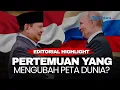 EDITORIAL HIGHLIGHT | Langkah Pelan Prabowo di Moskow: Tenang di Luar, Strategis di Dalam?