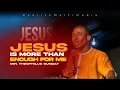Download Lagu JESUS IS MORE THAN ENOUGH FOR ME || SOUNDS OF INTIMACY || MIN. THEOPHILUS SUNDAY