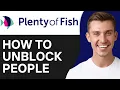 How To Unblock On Plenty Of Fish 2O25 - Full Guide