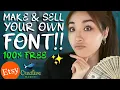 How to Make SELL CUSTOM FONTS 100 FREE - Etsy Creative Market Graphic River etc