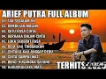 Download Lagu Full Album ARIEF PUTRA 2024-2025 Rembulan Malam \u0026 Tak Sedalam ini Lagu Terpopuler