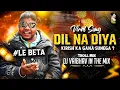 Lagu Dil Na Diya X Le Beta | VIRAL DJ SONG ( Krish Ka Sunega Gana Meme ) Le Beta Trending Insta Song